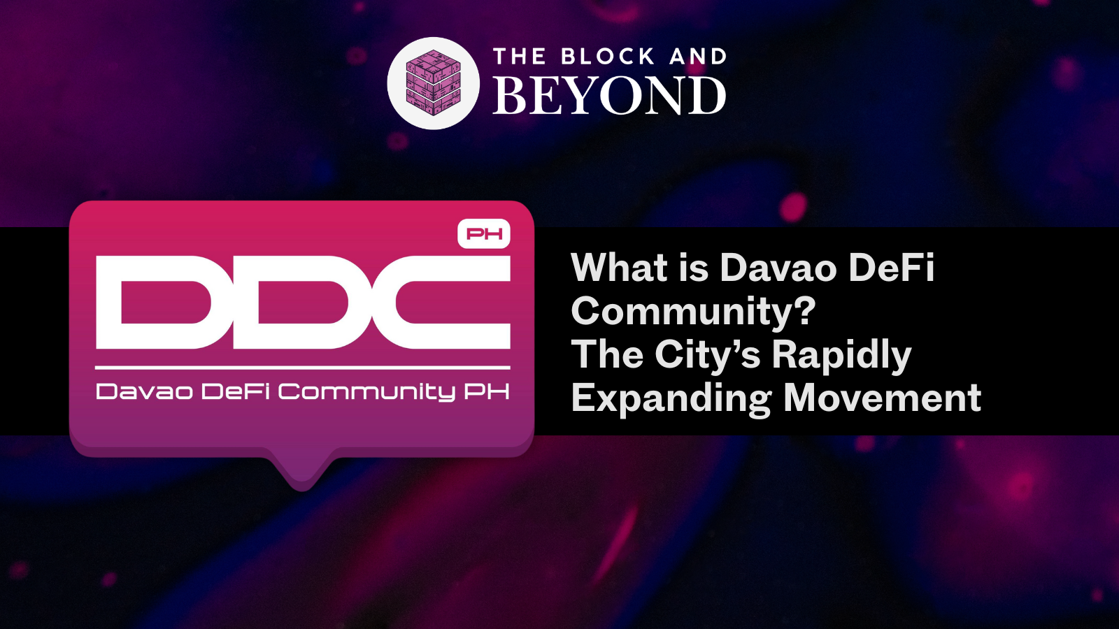 What is Davao DeFi Community? The City’s Rapidly Expanding Movement