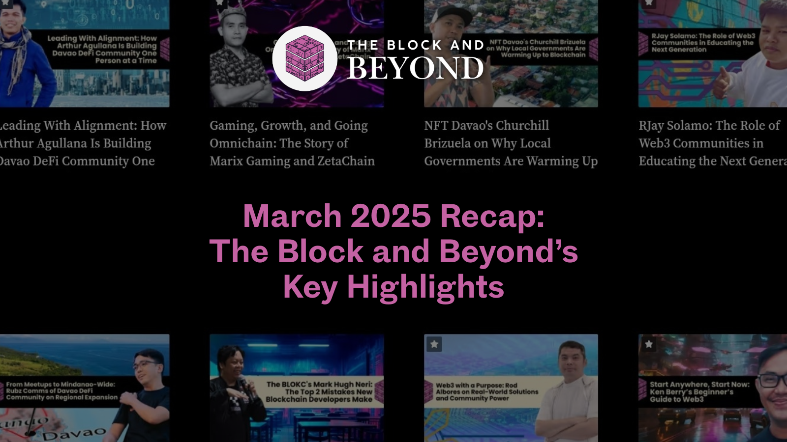 March 2025 Recap: The Block and Beyond's Key Highlights