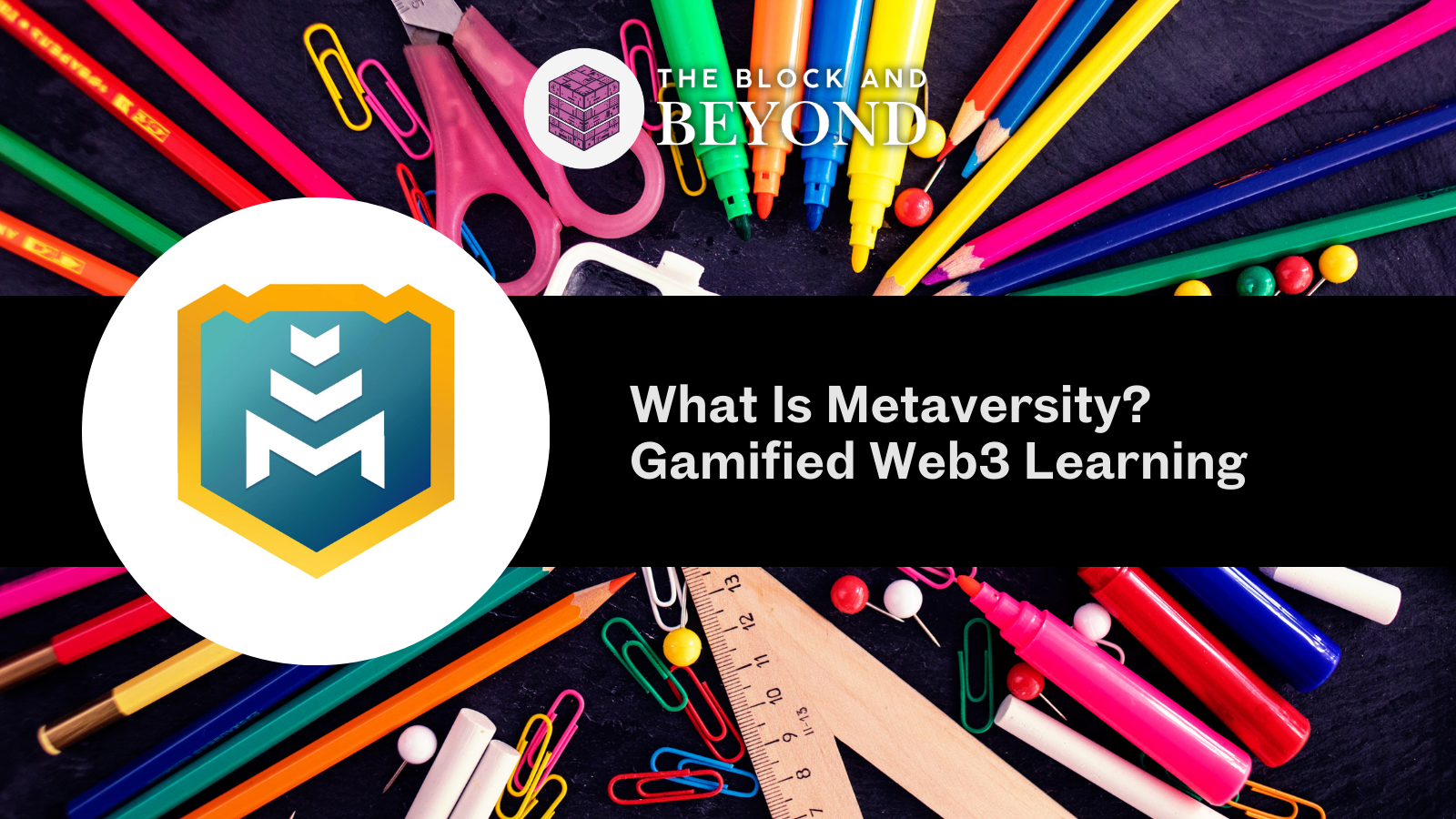What Is Metaversity? Gamified Web3 Learning