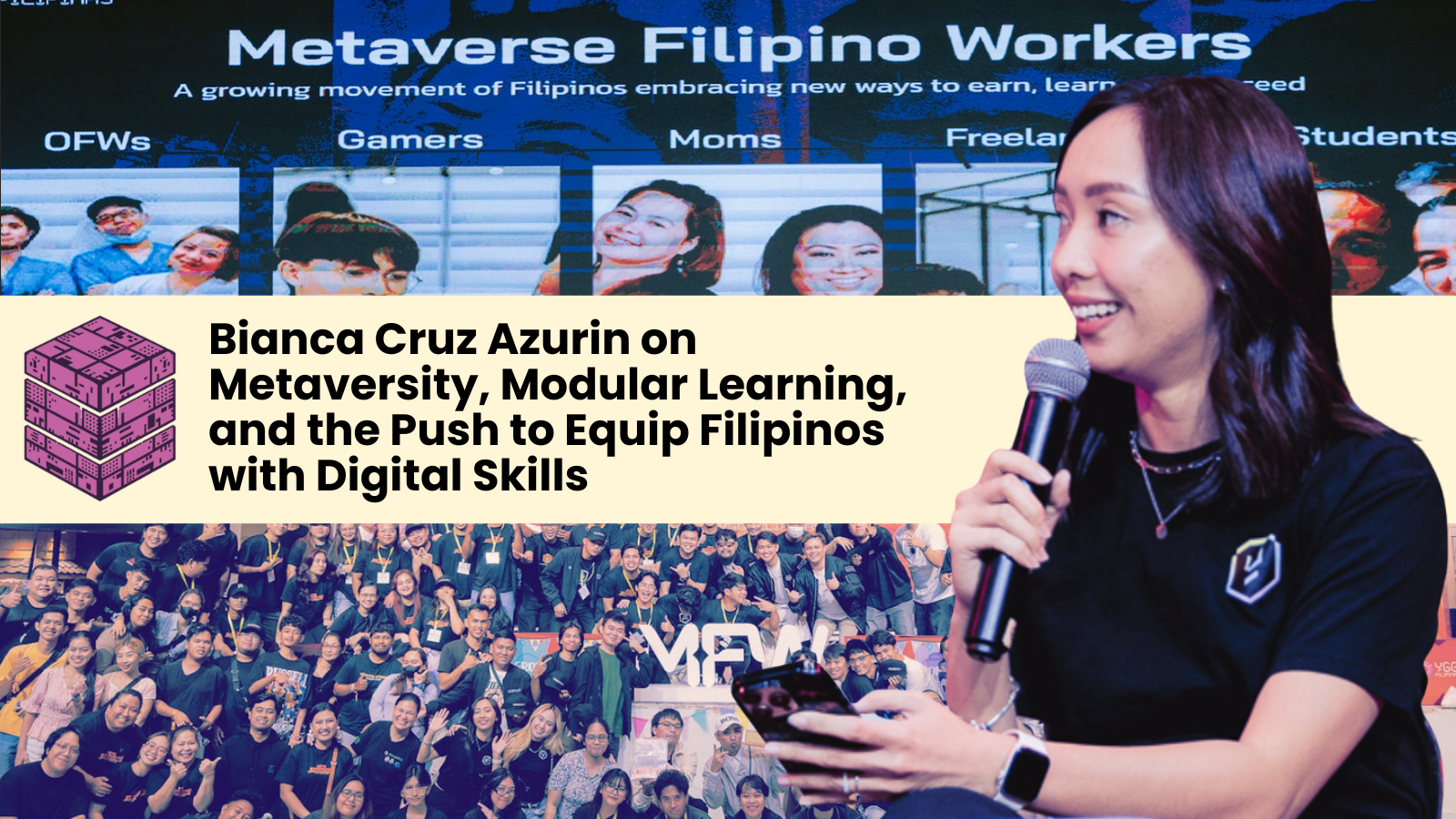 Bianca Cruz Azurin on Metaversity, Modular Learning, and the Push to Equip Filipinos with Digital Skills