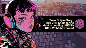 Yoko Origin Story: This Civil Engineering Student Is Leading JBECP-UM’s Web3 Movement