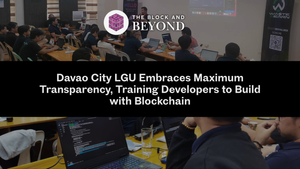 Davao LGU Embraces Maximum Transparency, Training Developers to Build with Blockchain
