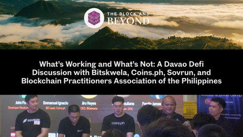 What’s Working and What’s Not: A Davao DeFi Discussion with Bitskwela, Coins.ph, Sovrun, and the Blockchain Practitioners Association of the Philippines