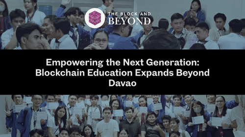 Empowering the Next Generation: Blockchain Education Expands Beyond Davao