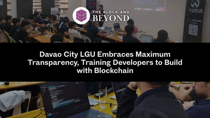 Davao LGU Embraces Maximum Transparency, Training Developers to Build with Blockchain