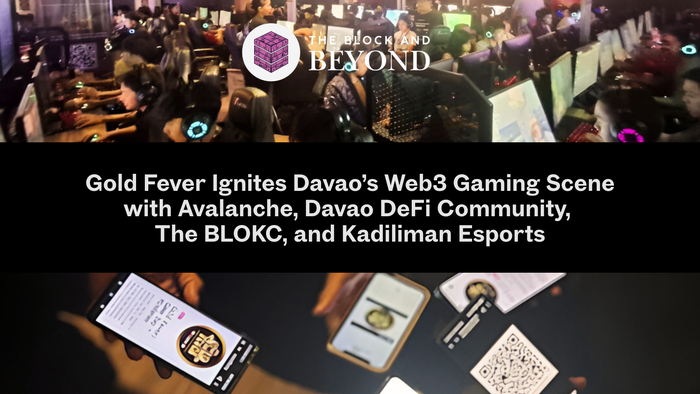 Gold Fever Ignites Davao’s Web3 Gaming Scene with Avalanche, Davao DeFi Community, The BLOKC, and Kadiliman Esports